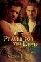 [Deadly Mystery 07] • A Prayer for the Dead